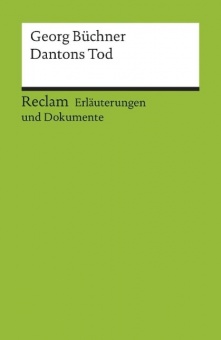 Dantons Tod. Erläuterungen und Dokumente 