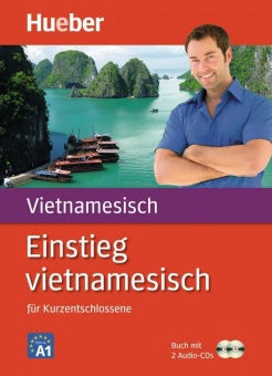 Einstieg vietnamesisch für Kurzentschlossene 