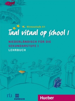 Taal vitaal op school 1. Lehrbuch 