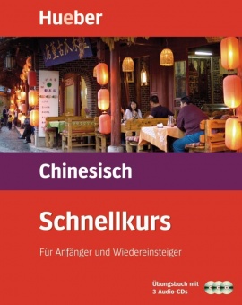 Schnellkurs Chinesisch. 3 CDs mit Arbeitsbuch 