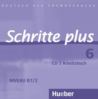 Schritte plus 06. Audio-CD zum Arbeitsbuch und interaktiven Übungen 