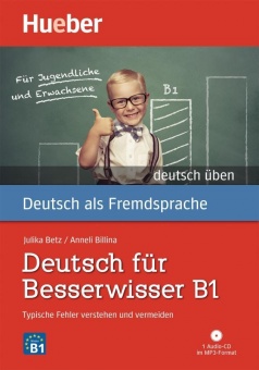 Deutsch für Besserwisser B1 