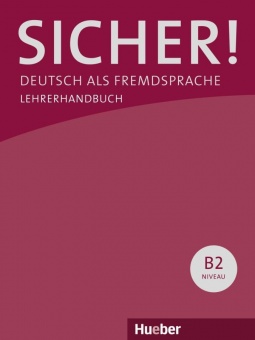 Sicher! B2. Paket Lehrerhandbuch B2/1 und B2/2 