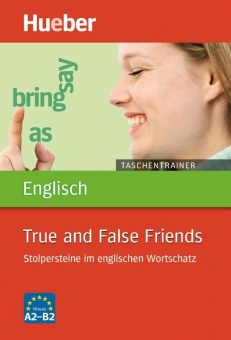 Taschentrainer Englisch. True and False Friends 