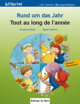 Rund um das Jahr. Kinderbuch Deutsch-Französisch 