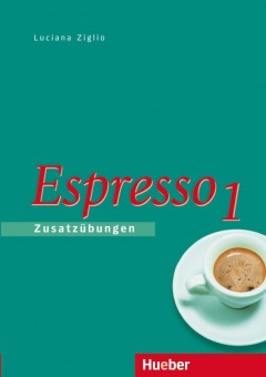 Espresso 1. Zusatzübungen 