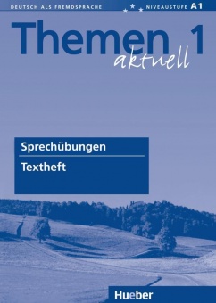 Themen aktuell 1. Textheft Sprechübungen 