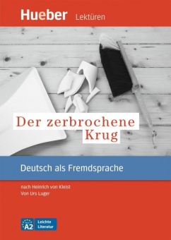 Der zerbrochene Krug. Leseheft 