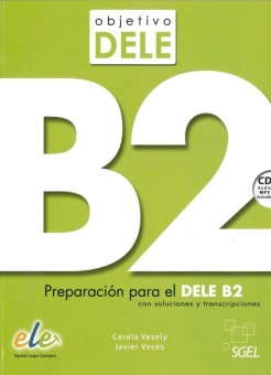 Objetivo DELE B2. Buch mit MP3-Audio-CD 