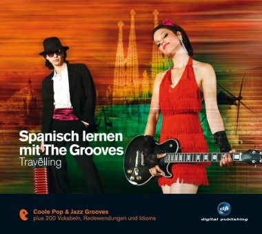 Spanisch lernen mit The Grooves 