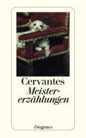 Cervantes, Meistererzählungen 