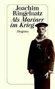 Als Mariner im Krieg 