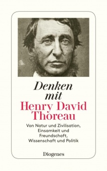 Denken mit Henry David Thoreau 