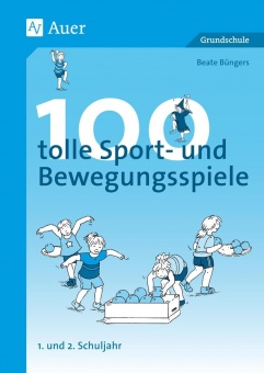 100 tolle Sport- und Bewegungsspiele 