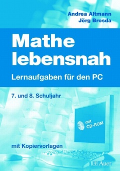 Mathe lebensnah -Lernaufgaben für den PC. + CD-ROM. 