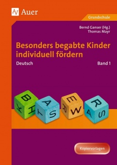 Deutsch 1. Besonders begabte Kinder individuell fördern 