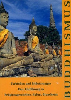 Buddhismus. Foliensatz und Begleitbuch 