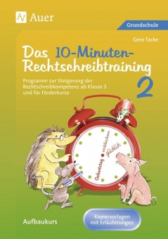 Das 10-Minuten Rechtschreibtraining 2 