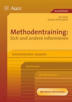 Methodentraining: Sich und andere informieren 