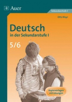 Deutsch in der Sekundarstufe I. 5./6. Schuljahr 