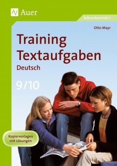 Training Textaufgaben Deutsch 9./10. Klasse 