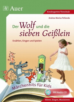 Märchenhits für Kids - Der Wolf und die sieben Geißlein 