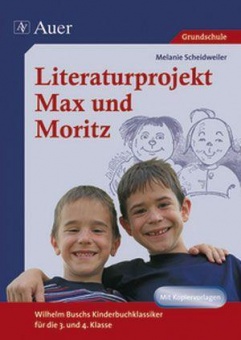 Literaturprojekt Max und Moritz 