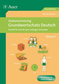 Stationentraining Grundwortschatz Deutsch Schritt für Schritt zum richtigen Schreiben 