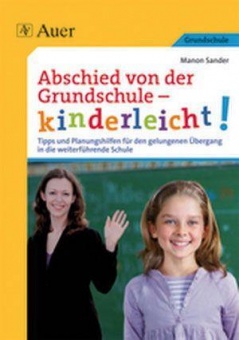 Abschied von der Grundschule - kinderleicht! 