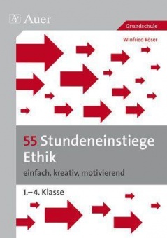 55 Stundeneinstiege Ethik 