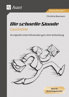 Die schnelle Stunde Geschichte 