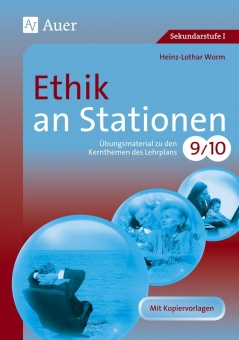 Ethik an Stationen 9-10 