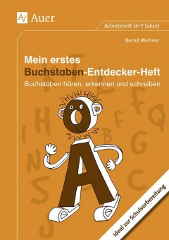 Mein erstes Buchstaben-Entdecker-Heft 