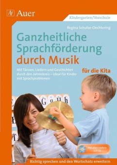 Ganzheitliche Sprachförderung durch Musik Kita 