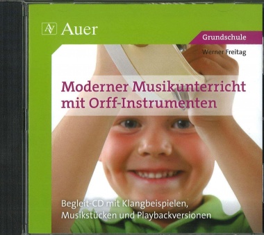 Moderner Musikunterricht mit Orff-Instrumenten CD 