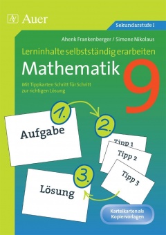 Lerninhalte selbstständig erarbeiten Mathematik 9 