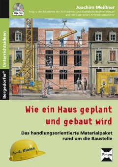 Wie ein Haus geplant und gebaut wird 