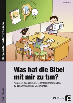 Was hat die Bibel mit mir zu tun? - 1./2. Klasse 