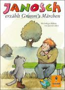 Janosch erzählt Grimm´s Märchen 