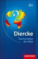 DIERCKE. Taschenatlas der Welt 