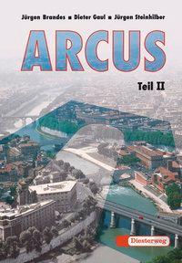 Arcus II. Übersetzungshilfen, Begleitgrammatik und Lernvokabular 