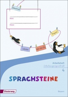 SPRACHSTEINE Sprachbuch 4. Arbeitsheft. Schulausgangsschrift 