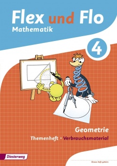 Flex und Flo 4 - Themenheft Geometrie: Verbrauchsmaterial 