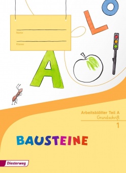 Bausteine Fibel. Arbeitsblätter. Grundschrift 