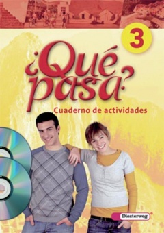 Qué Pasa 3. Cuaderno de actividades mit Multimedia-Sprachtrainer CD-ROM und CD 