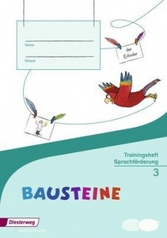 Bausteine Trainingsheft 3. Sprachförderung 