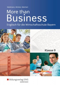 More than business 9. Schülerbuch. Bayern 