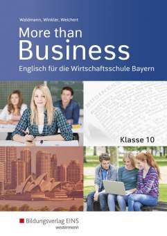 More than business 10. Schülerbuch. Bayern 