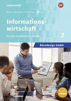 Informationswirtschaft 2. Bürodesign GmbH. Schülerband 