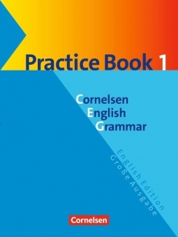 Cornelsen English Grammar. Große Ausgabe. Practice Book 1 